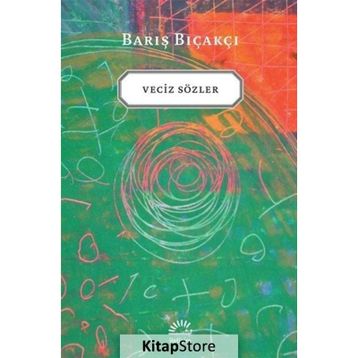 VECIZ SÖZLER - BARIŞ BIÇAKÇI