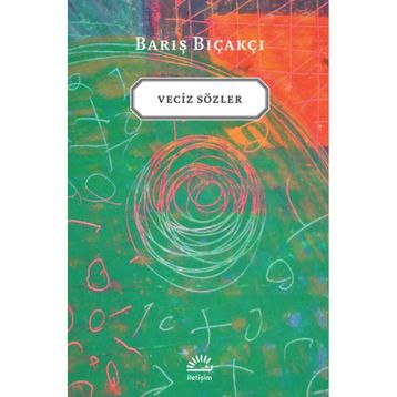 VECIZ SÖZLER - BARIŞ BIÇAKÇI