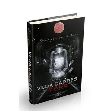 Veda Caddesi 5 – Vade - Sümeyye Demirkan
