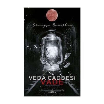 Veda Caddesi 5 – Vade - Sümeyye Demirkan