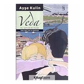 Veda Esir Şehirde Bir Konak - Ayşe Kulin