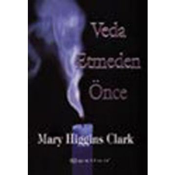 Veda Etmeden Önce - Mary Higgins Clark