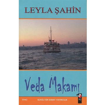 Veda Makamı - Leyla Şahin