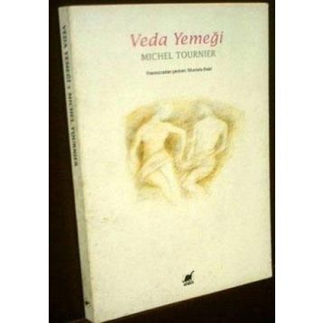 VEDA YEMEĞİ - MICHEL TOURNIER