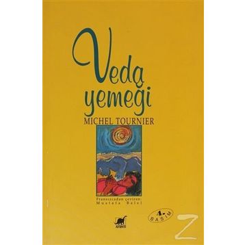VEDA YEMEĞİ - MICHEL TOURNIER