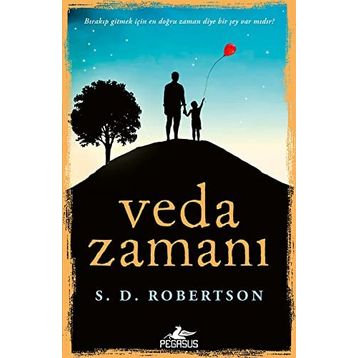 Veda Zamanı - S.D. Robertson