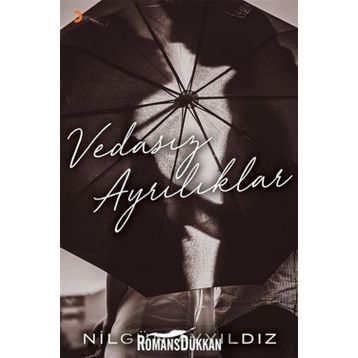 Vedasız Ayrılıklar - Nilgün Ayyıldız