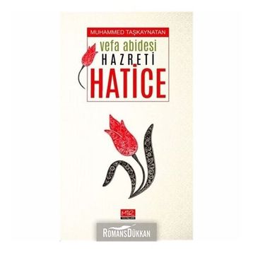 Vefa Abidesi Hazreti Hatice - Muhammed Taşkaynatan