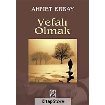 Vefalı Olmak - Ahmet Erbay