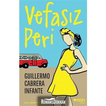 Vefasız Peri - Guillermo Cabrera Infante