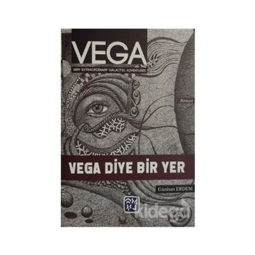 Vega - Vega Diye Bir Yer - Günhan Erdem