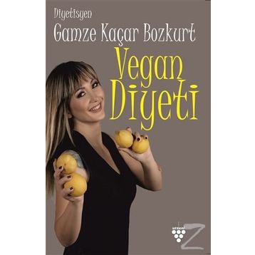 VEGAN DIYETI - GAMZE KAÇAR