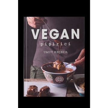 Vegan Pişirici - Umut Reçber
