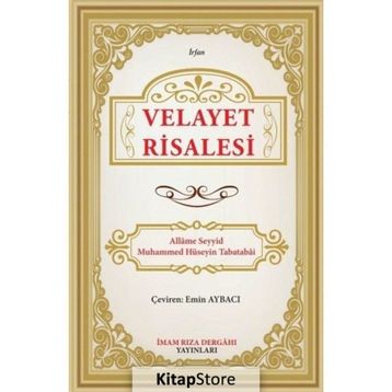 Velayet Risalesi - Allame Mustafa Hüseyin Tabatabai