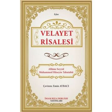 Velayet Risalesi - Allame Mustafa Hüseyin Tabatabai