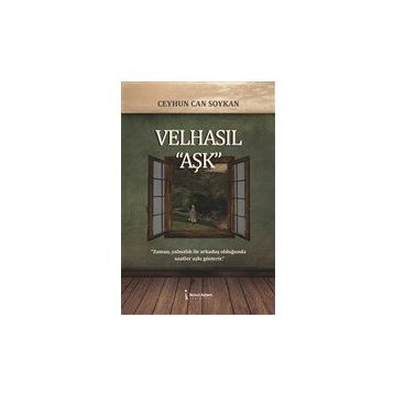Velhasıl ''Aşk'' Ceyhun Can Soykan