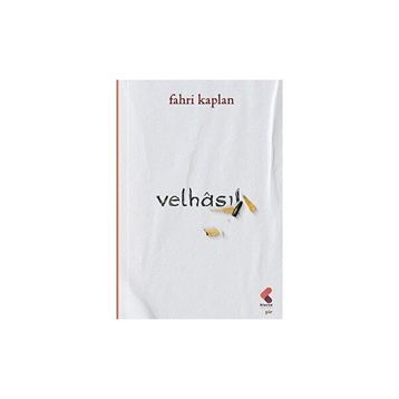 Velhasıl - Fahri Kaplan