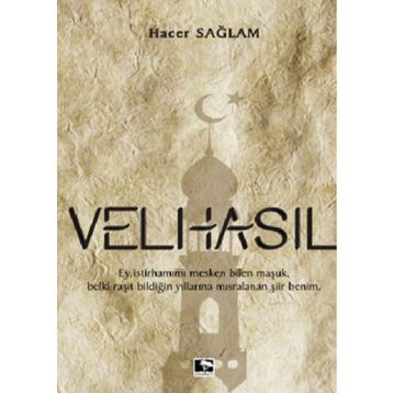 Velhasıl - Hacer Sağlam