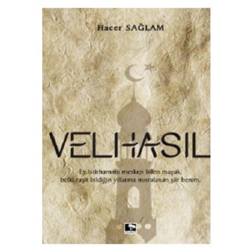 Velhasıl - Hacer Sağlam