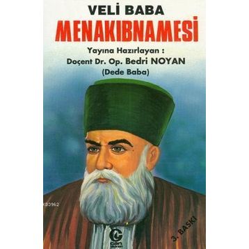 VELI BABA MENAKIBNAMESİ - BEDRI NOYAN DEDEBABA