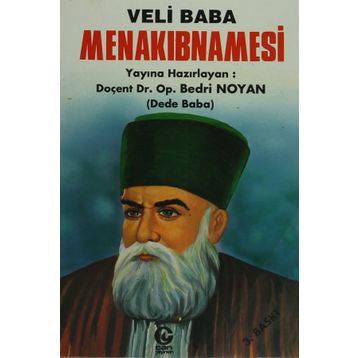 VELI BABA MENAKIBNAMESİ - BEDRI NOYAN DEDEBABA