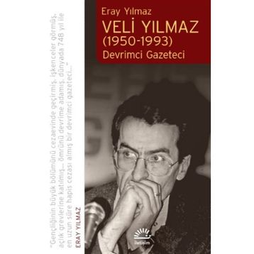 Veli Yılmaz 1950-1993 - Eray Yılmaz