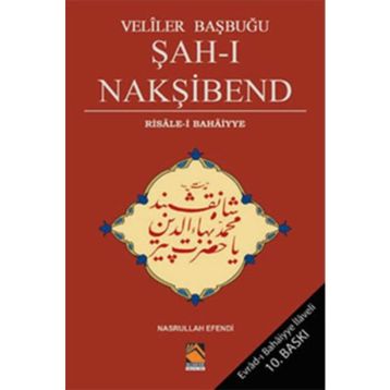 Veliler Başbuğu Şah-ı Nakşibend - Nasrullah Efendi