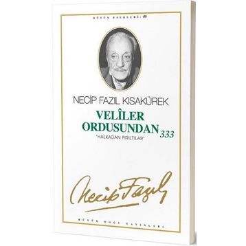 VELILER ORDUSUNDAN 333 (KOD: 34) - NECIP FAZIL KISAKÜREK
