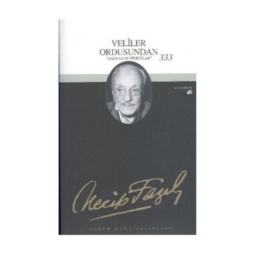VELILER ORDUSUNDAN 333 (KOD: 34) - NECIP FAZIL KISAKÜREK
