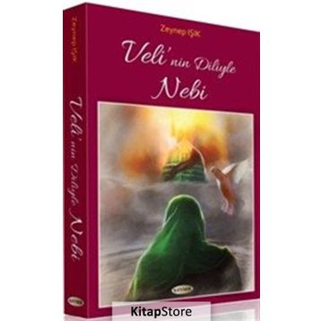 Velinin Diliyle Nebi - Zeynep Işık