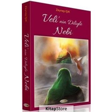 Velinin Diliyle Nebi - Zeynep Işık