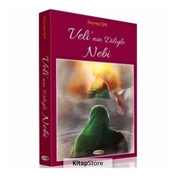 Velinin Diliyle Nebi - Zeynep Işık
