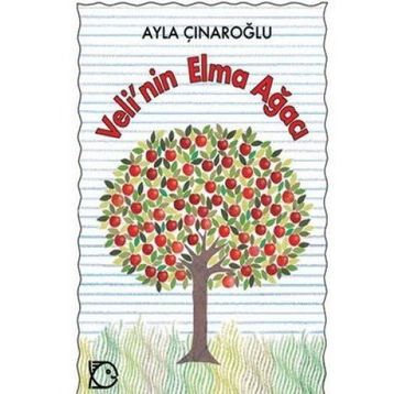 Veli`nin Elma Ağacı - Ayla Çınaroğlu