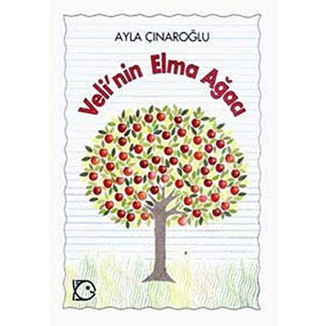 Veli`nin Elma Ağacı - Ayla Çınaroğlu