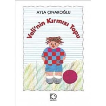 Veli´nin Kırmızı Topu - Ayla Çınaroğlu