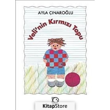 Veli´nin Kırmızı Topu - Ayla Çınaroğlu