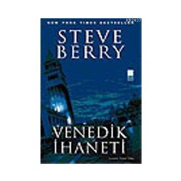 VENEDIK İHANETİ - STEVE BERRY