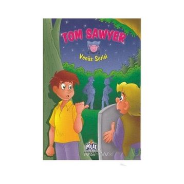 VENÜS SERISI TOM SAWYER - ÖYKÜ ZERREM
