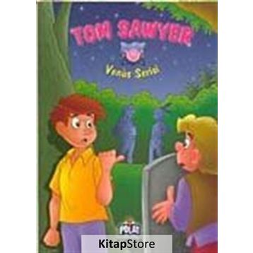 VENÜS SERISI TOM SAWYER - ÖYKÜ ZERREM