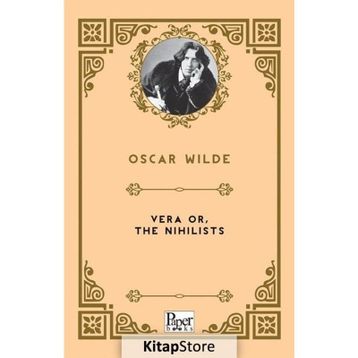 Vera Or The Nihilists - Oscar Wilde