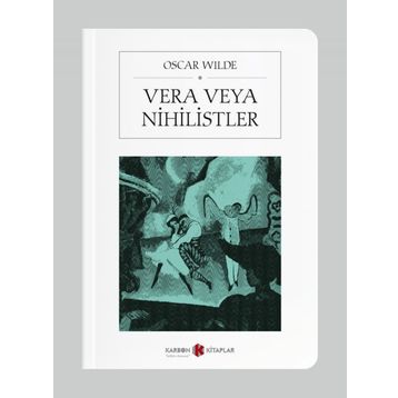 Vera veya Nihilistler - Oscar Wilde