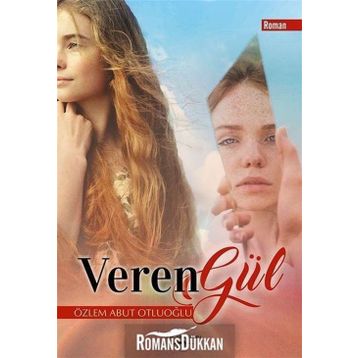 Veren Gül - Özlem Abut Otluoğlu