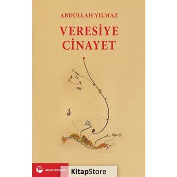 Veresiye Cinayet - Abdullah Yılmaz