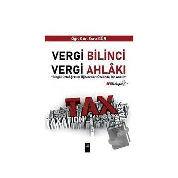 Vergi Bilinci Vergi Ahlakı - Esra Gür
