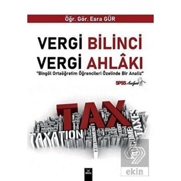 Vergi Bilinci Vergi Ahlakı - Esra Gür