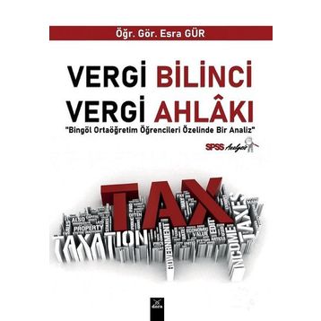 Vergi Bilinci Vergi Ahlakı - Esra Gür