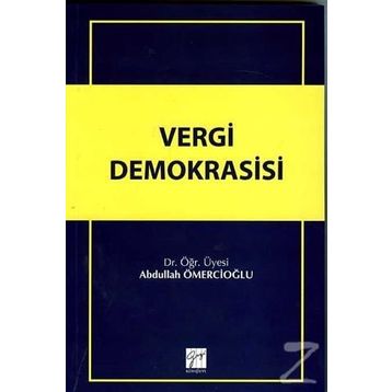Vergi Demokrasisi - Abdullah Ömercioğlu