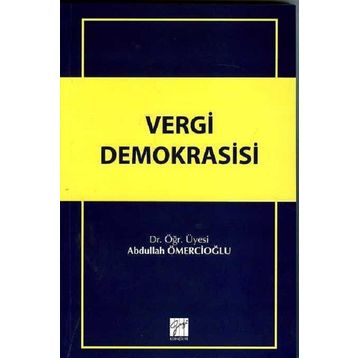 Vergi Demokrasisi - Abdullah Ömercioğlu