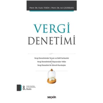 VERGI DENETIMI - FAZIL TEKIN;ALI ÇELİKKAYA