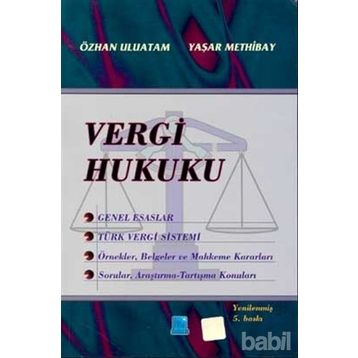 VERGI HUKUKU - ÖZHAN ULUATAM;YAŞAR METHIBAY